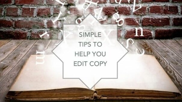 TIPS TO HELP YOU EIDT COPY