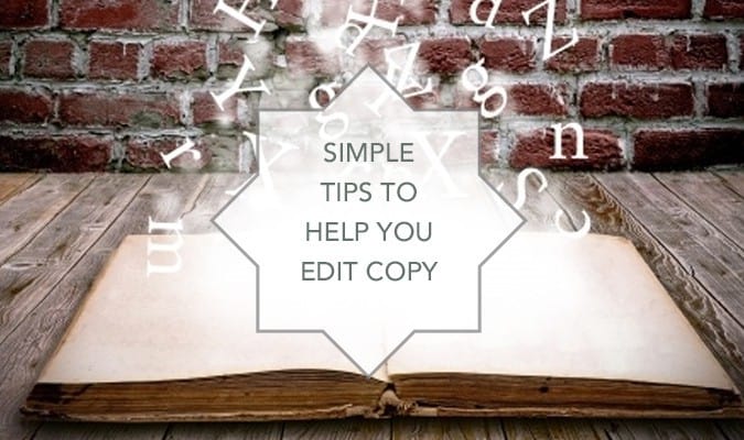 TIPS TO HELP YOU EIDT COPY