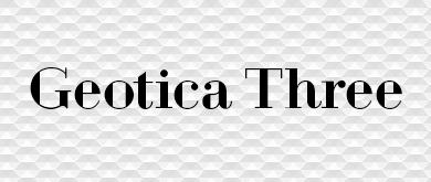 Geotica Three Font