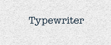 typewriter font