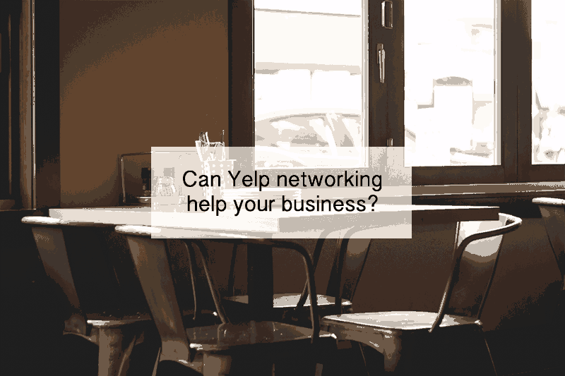 can yelp networking help?