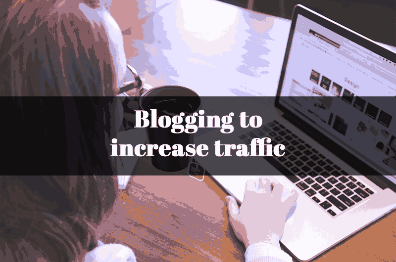 blogging tips to increase traffic