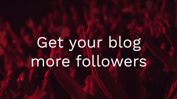 get more blog followers