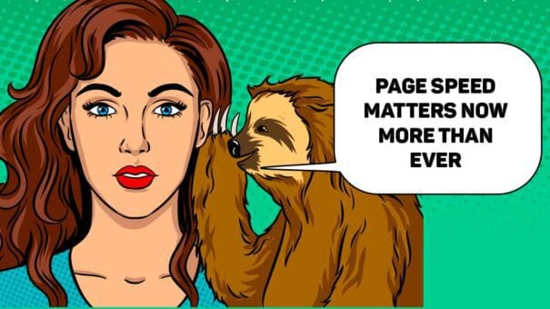 Page speed matters now more than ever