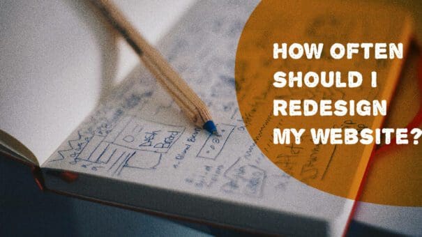 How often should I redesign my website?