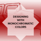 designing with monochromatic colors