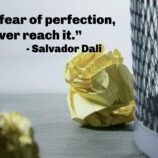 Perfect is the Enemy of Done
