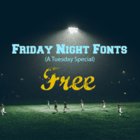 Friday Night Fonts