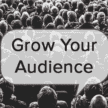 growyouraudience